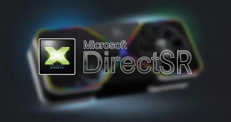 Microsoft DirectSR Super Resolution