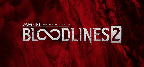 Bloodlines 2