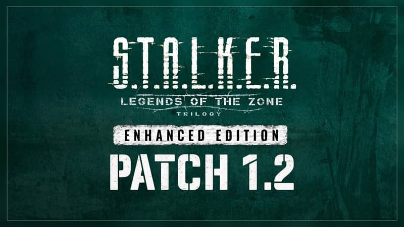 1.2 S.T.A.L.K.E.R Legends of the Zone