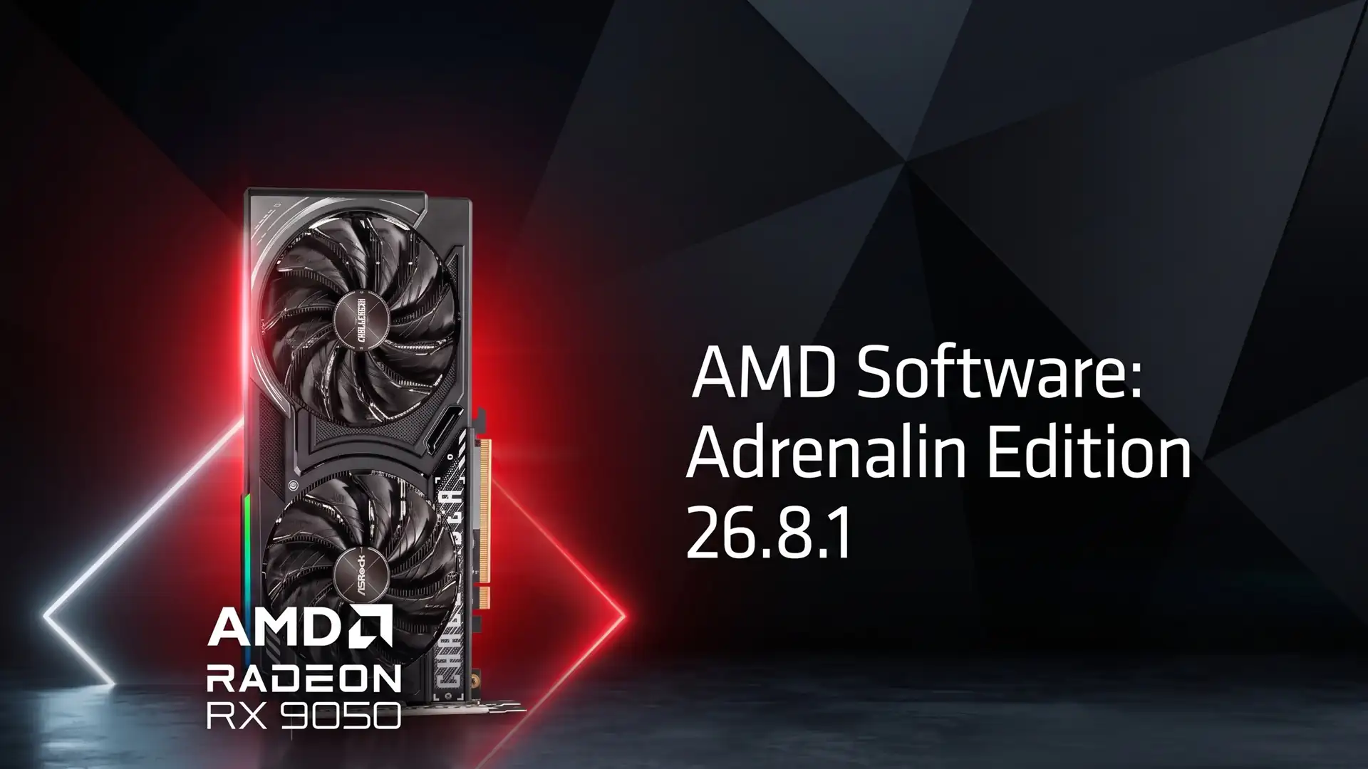 AMD выпустила драйвер Adrenalin Edition 26.8.1 с поддержкой Radeon RX 9050