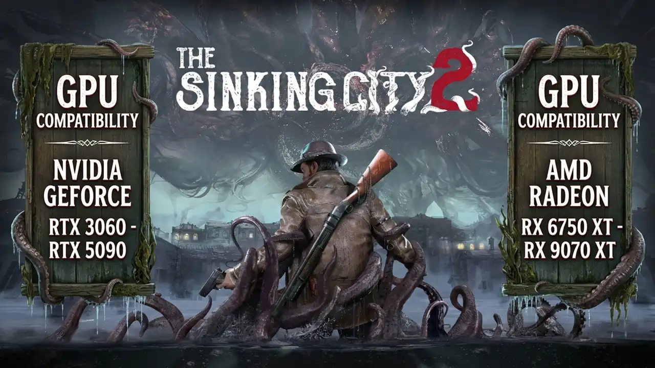 The Sinking City 2: бенчмарки видеокарт и процессоров на ПК