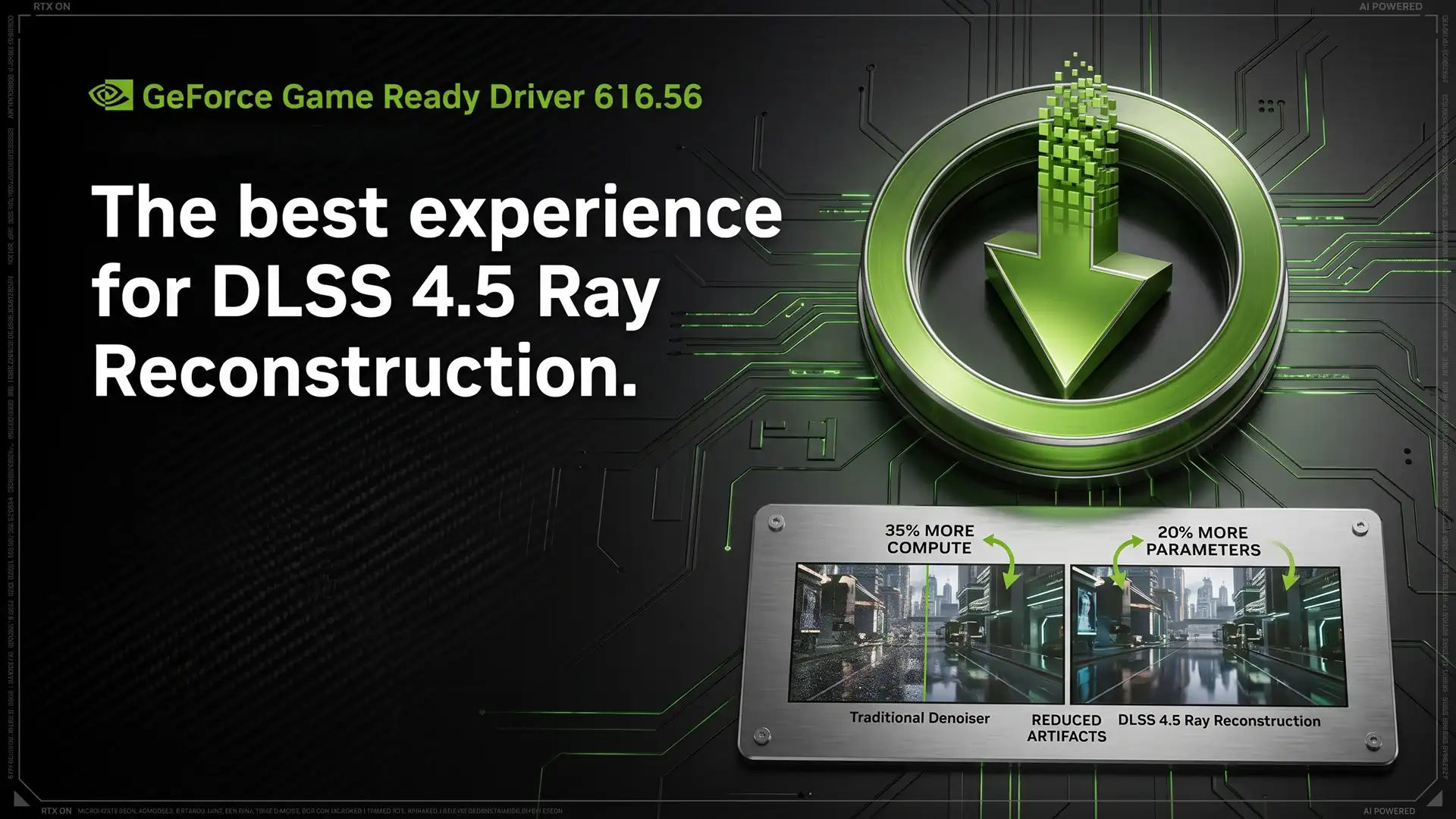 NVIDIA выпустила GeForce Game Ready 616.56 с поддержкой DLSS 4.5 Ray Reconstruction