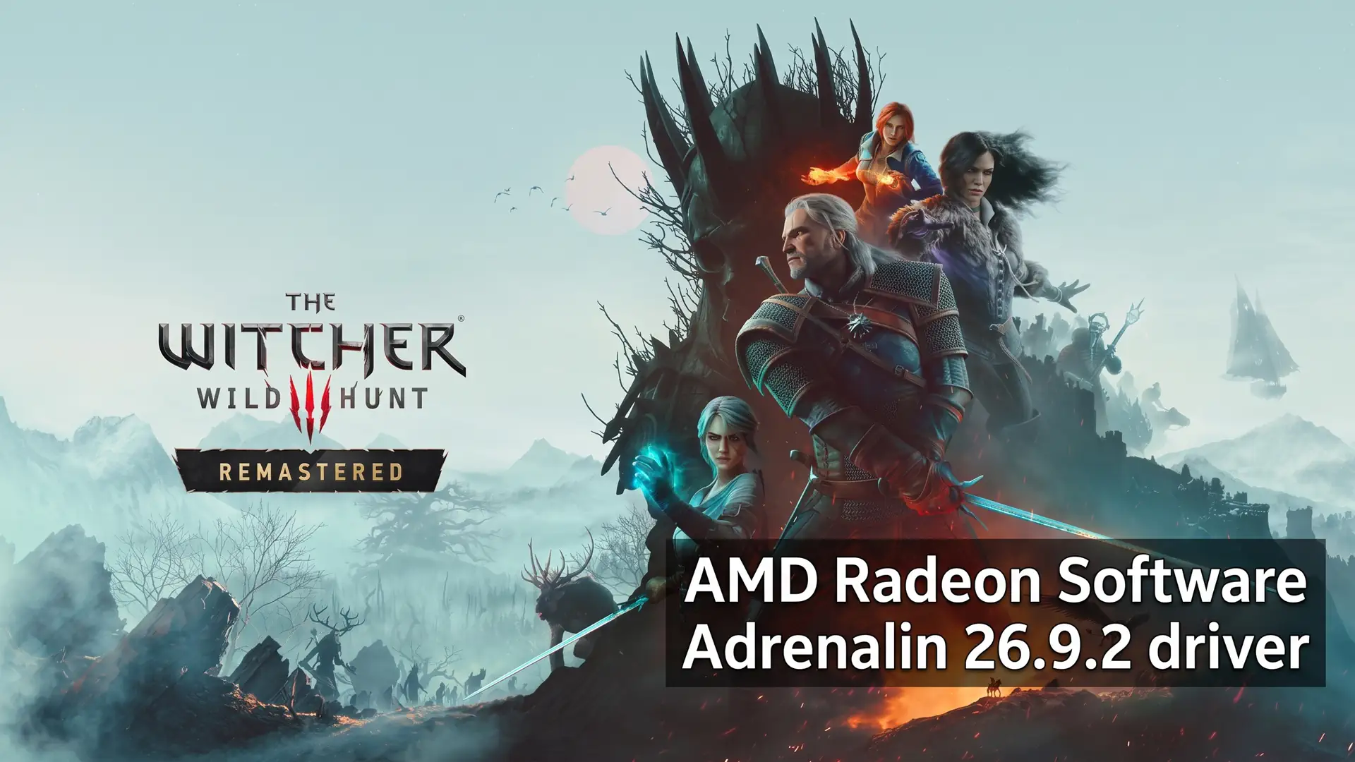 AMD Adrenalin 26.9.2 получил поддержку The Witcher 3 Remastered и CONTROL Resonant