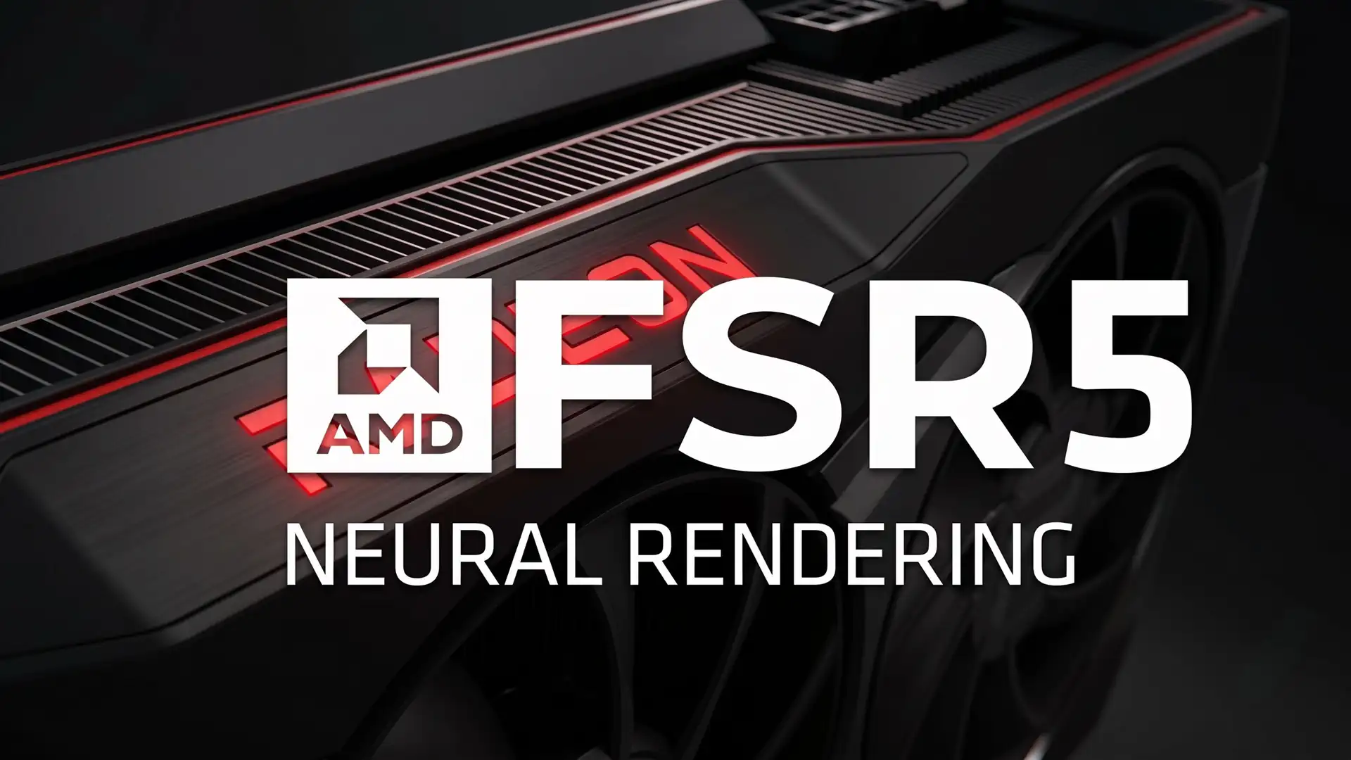 AMD готовит FSR 5 Neural Rendering эксклюзивно для Radeon RX 10000