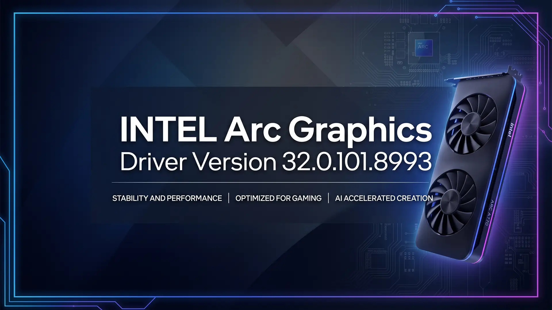 Intel выпустила бета драйвер Arc Graphics 32.0.101.8993