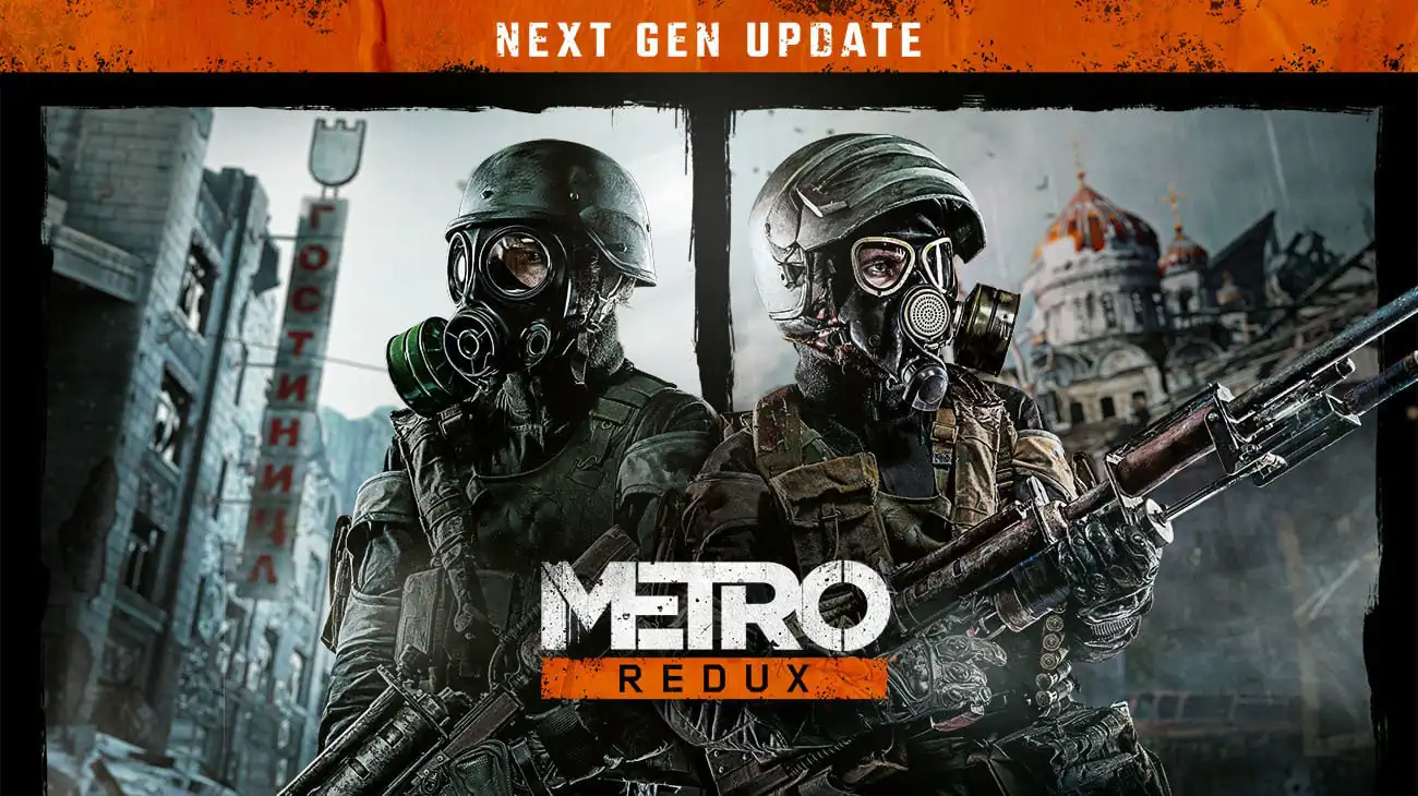 Для Metro Redux анонсирован бесплатный патч NEXT GEN UPDATE