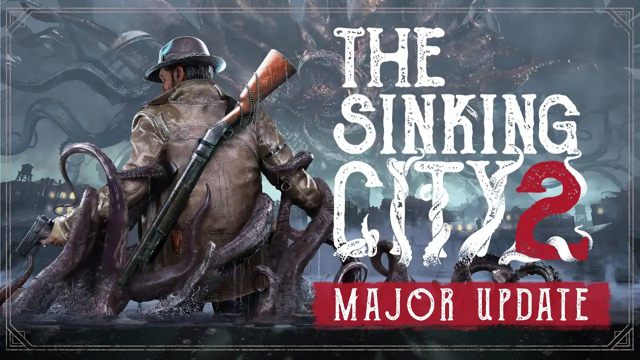The Sinking City 2 получила крупный патч с поддержкой масштабирования FSR 4.1.1