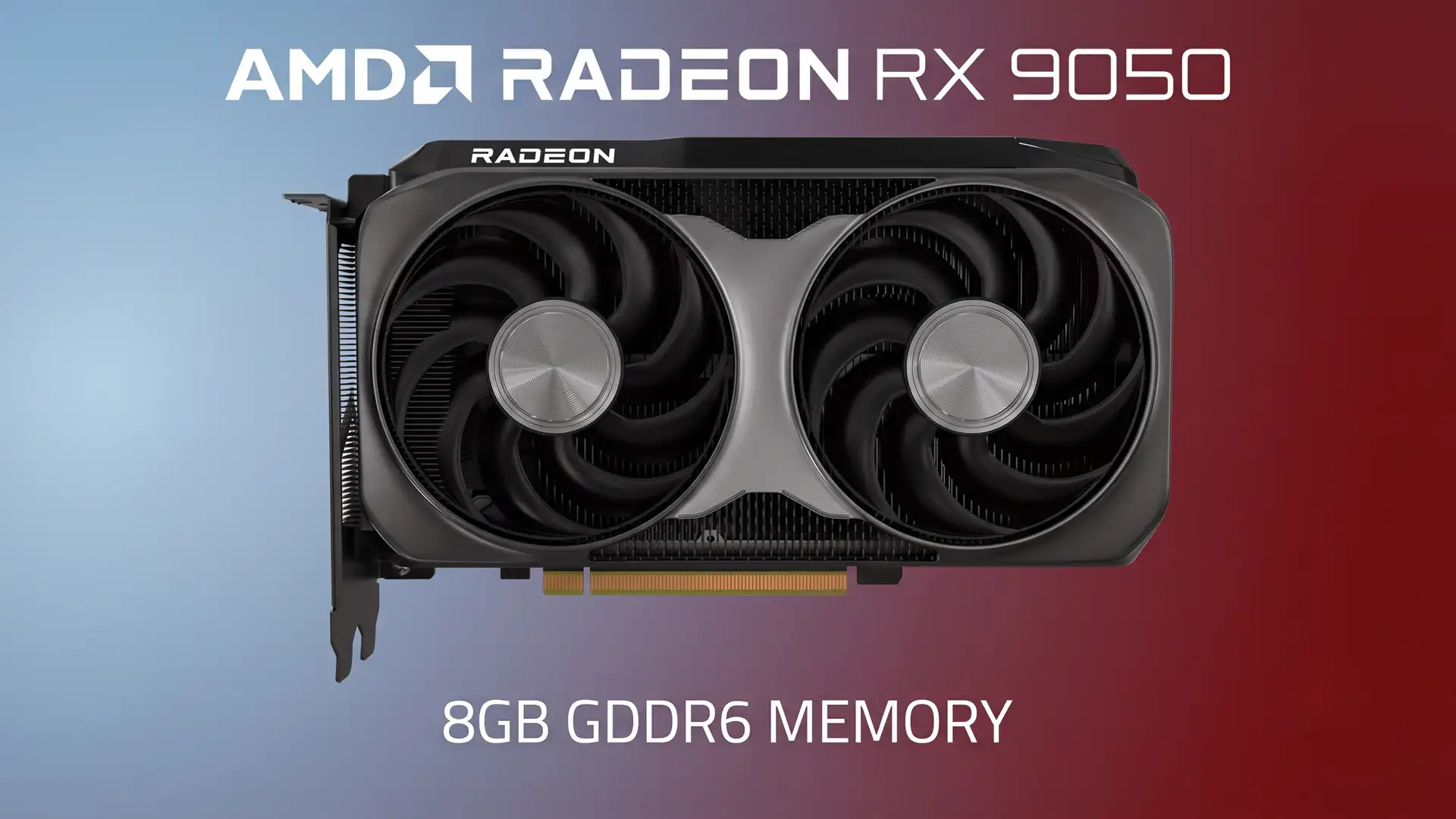 Компания AMD так же представила видеокарту Radeon RX 9050 с памятью 8 ГБ за $279