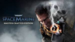 Обновленная версия Warhammer 40,000: Space Marine поступила в продажу