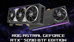 ASUS представила RTX 5090 ROG Astral BTF и RTX 5070 Ti TUF BTF 
