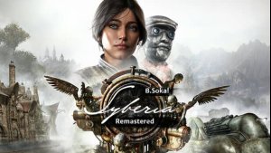 Syberia Remastered выйдет 6 ноября на ПК и консолях