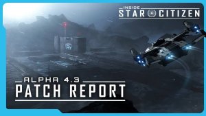 Вышло масштабное обновление Star Citizen Alpha 4.3.0