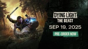 Релиз Dying Light: The Beast перенесли на 19 сентября ради финальной полировки
