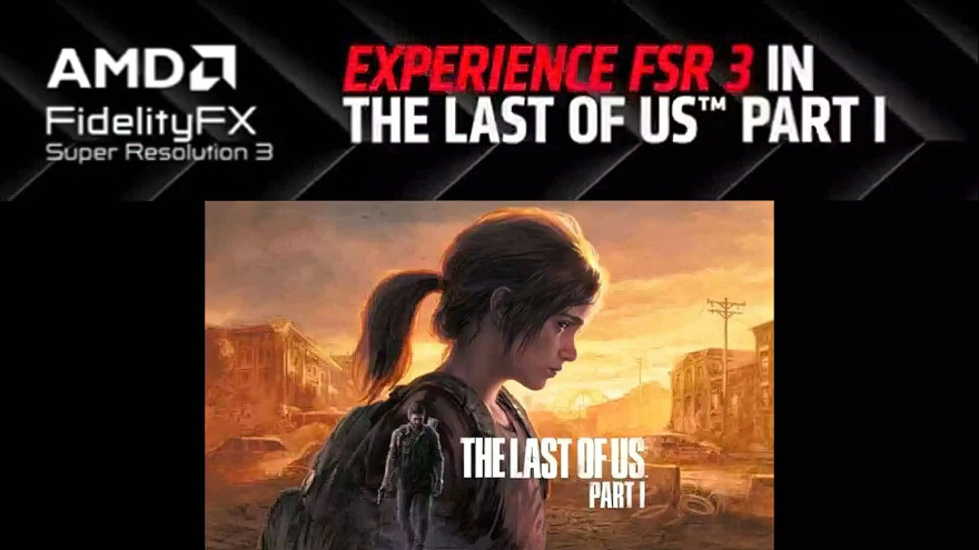 AMD FSR3 Last of Us HD mis à l'échelle
