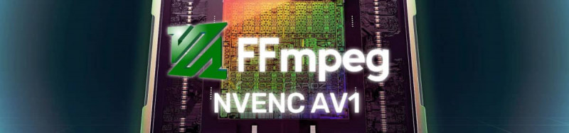 NVIDIA NVENC AV1 ENCODER FFMPEG BANNER 1200x283